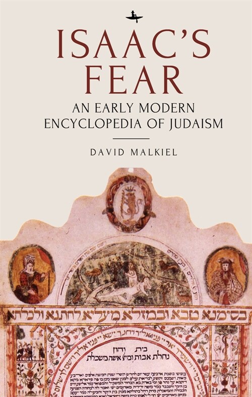 Isaacs Fear: An Early Modern Encyclopedia of Judaism (Hardcover)