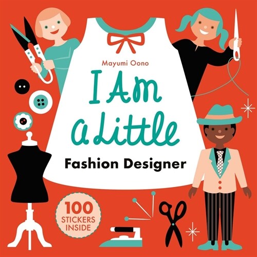 I Am a Little Fashion Designer (Careers for Kids): (Toddler Activity Kit, Fashion Design for Kids Book) (Paperback)