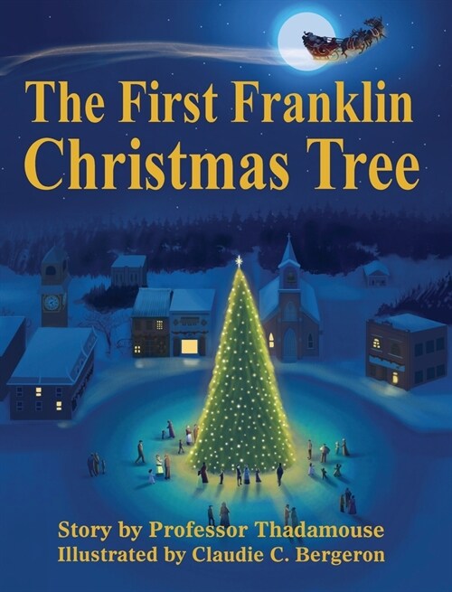 The First Franklin Christmas Tree (Hardcover)