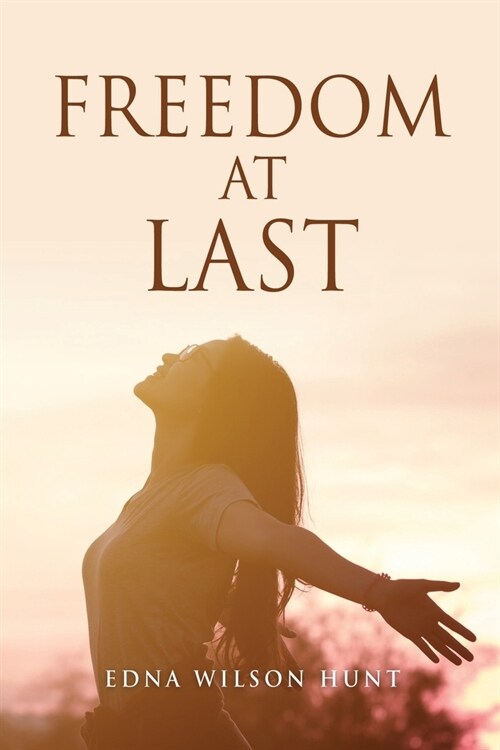 Freedom At Last (Paperback)