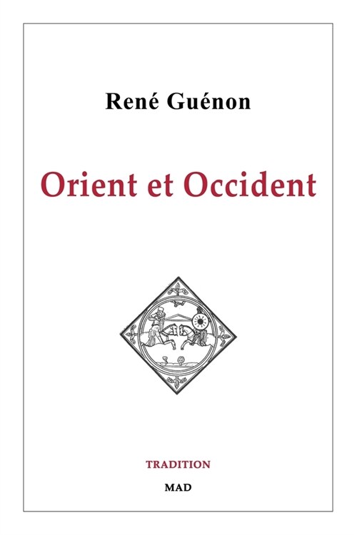 Orient et Occident (Paperback)