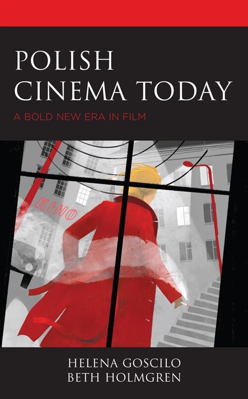Polish Cinema Today: A Bold New Era in Film (Hardcover)