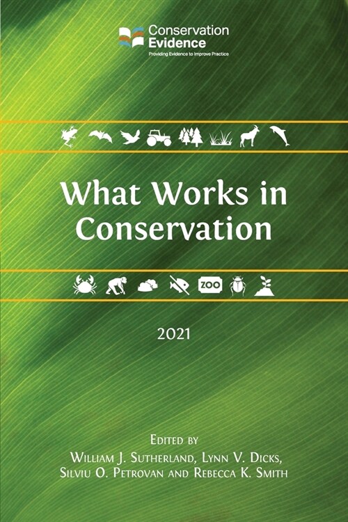 What Works in Conservation 2021 (Paperback)