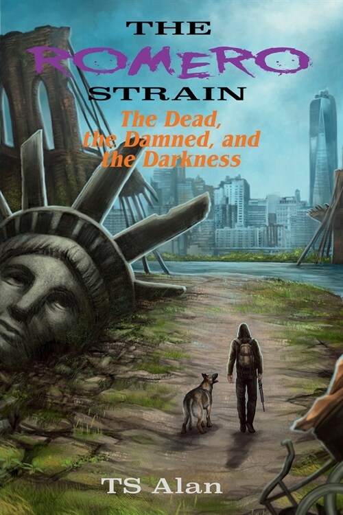 The Romero Strain: The Dead, the Damned, and the Darkness (Paperback, 2)