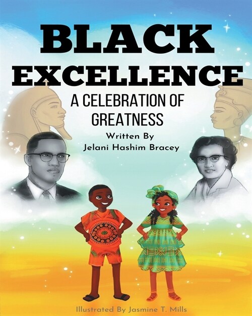 Black Excellence: A Celebration of Greatness (Paperback)