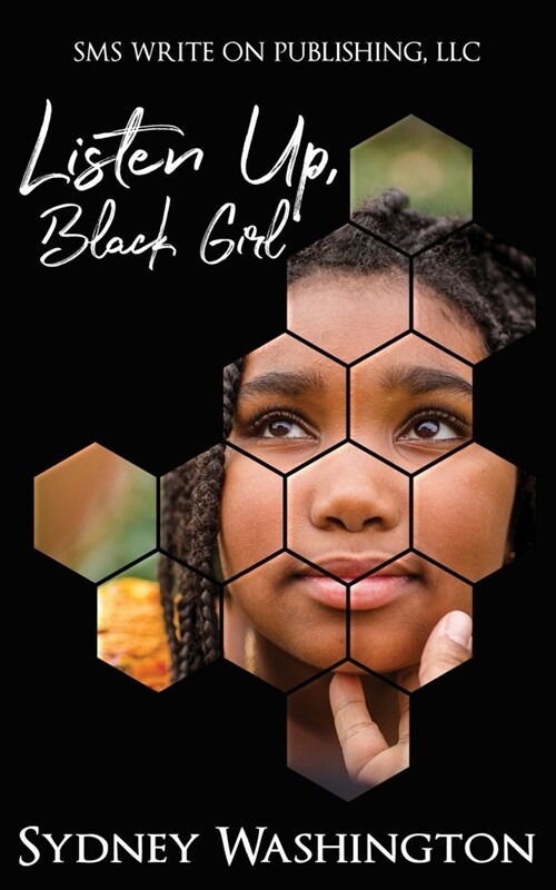 Listen Up, Black Girl (Paperback)