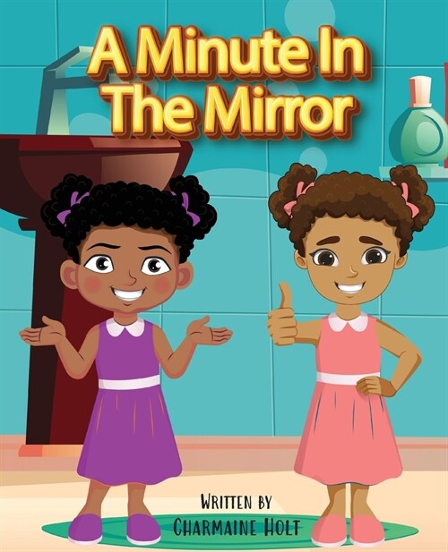 A Minute in the Mirror (Paperback)