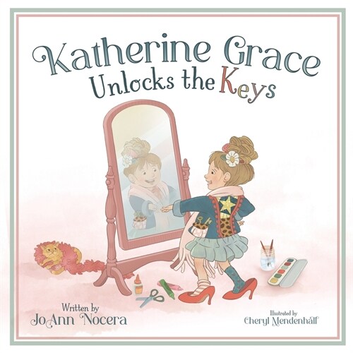 Katherine Grace Unlocks the Keys (Paperback)