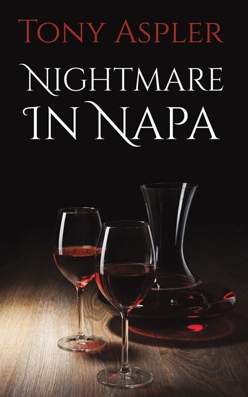 Nightmare In Napa (Paperback)