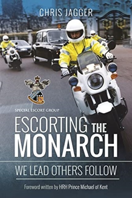 Escorting the Monarch : We Lead Others Follow (Paperback)