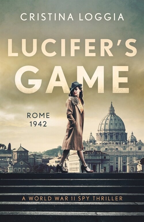 Lucifers Game: An emotional and gut-wrenching World War II spy thriller (Paperback)