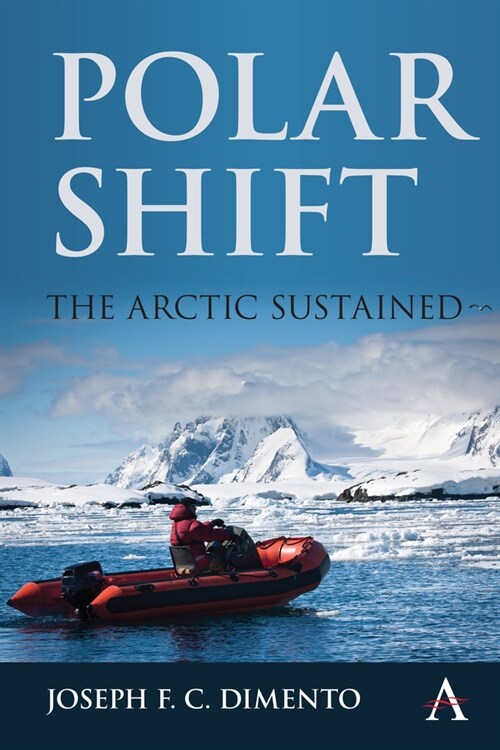 Polar Shift: The Arctic Sustained (Hardcover)