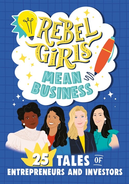Rebel Girls Awesome Entrepreneurs: 25 Tales of Women Building Businesses (Paperback)