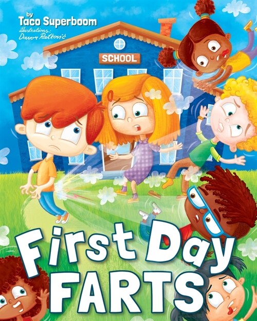 First Day Farts (Paperback)