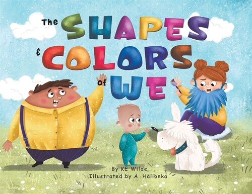 The Shapes & Colors of We (Paperback)