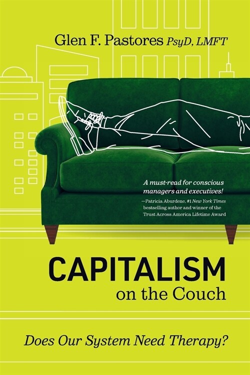 Capitalism on the Couch: Does Our System Need Therapy? (Paperback)