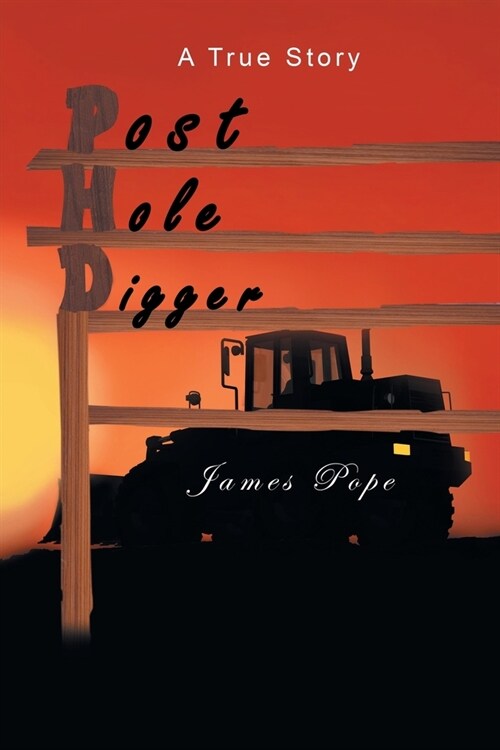 Post Hole Digger (Paperback)