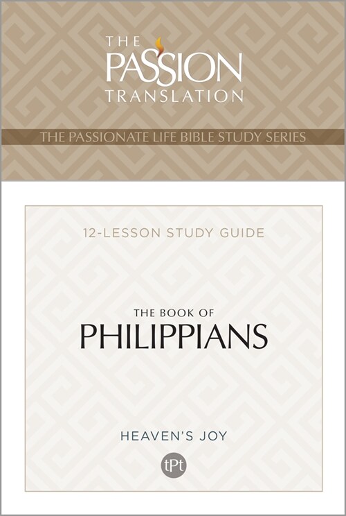 Tpt the Book of Philippians: 12-Lesson Study Guide (Paperback)