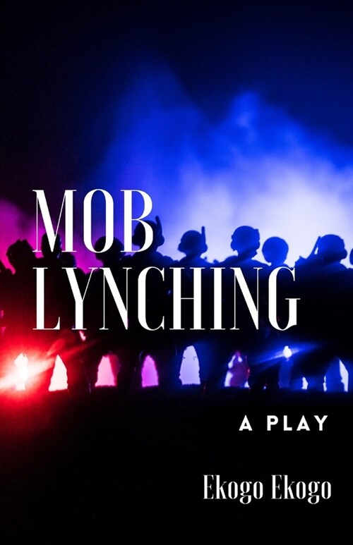 Mob Lynching (Paperback)