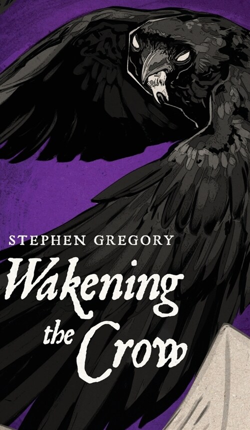 Wakening the Crow (Hardcover)