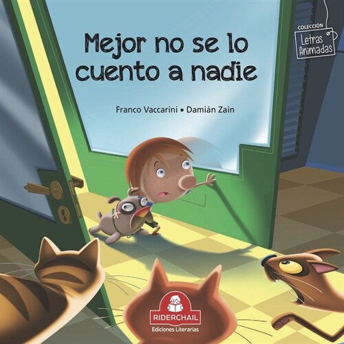 Mejor No Se Lo Cuento a Nadie: colecci? letras animadas (Paperback)