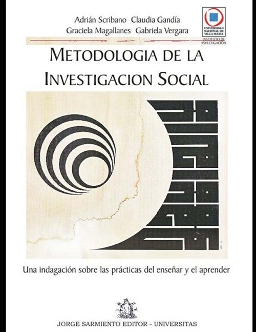 Metodolog? de la Investigaci? Social: una indagaci? sobre las pr?ticas del ense?r y el aprender. (Paperback)