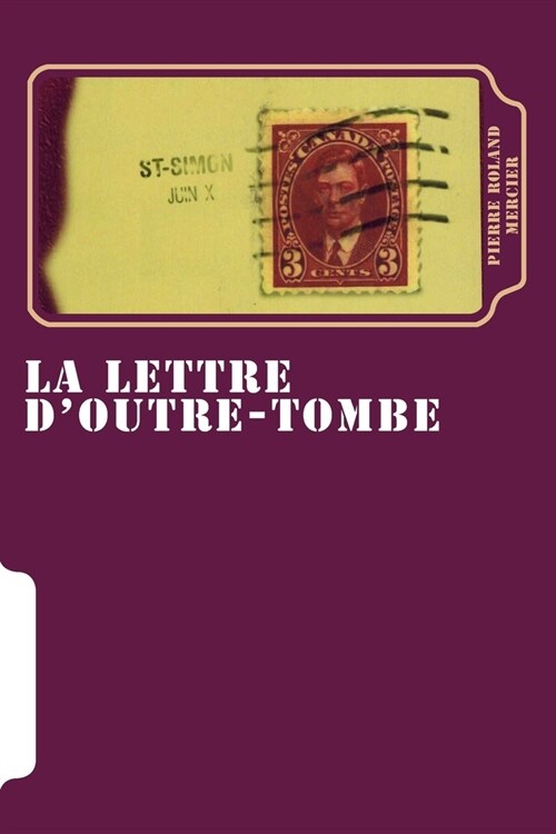 La lettre doutre-tombe (Paperback)