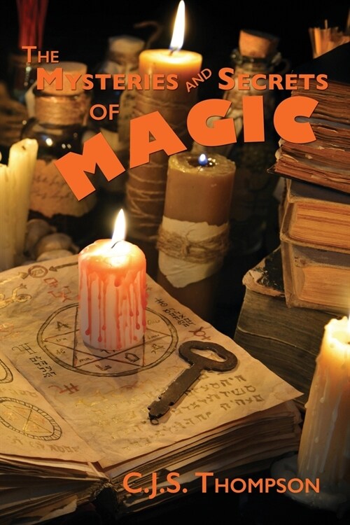 Mysteries and Secrets of Magic (Paperback)