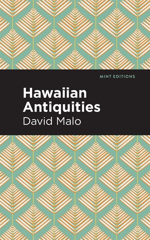 Hawaiian Antiquities: Moolelo Hawaii (Paperback)