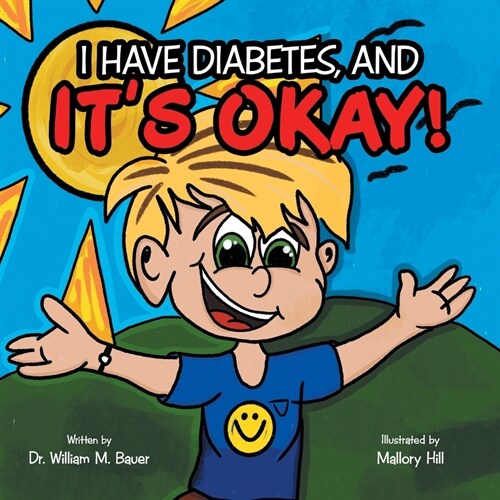 Its Okay!: I Have Diabetes, And (Paperback)