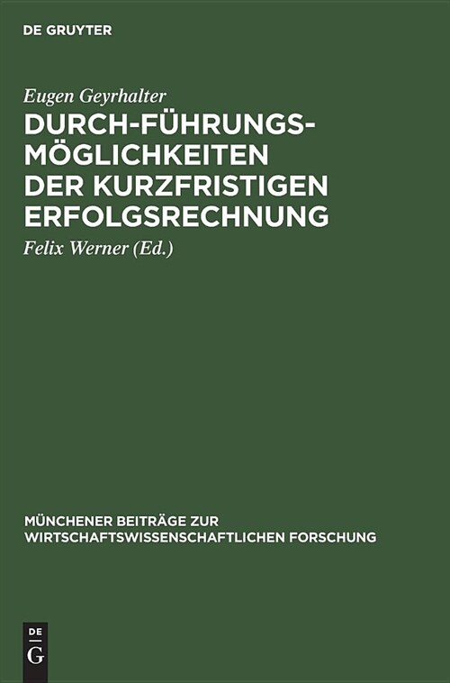 Durchf?rungsm?lichkeiten Der Kurzfristigen Erfolgsrechnung (Hardcover, Reprint 2019)