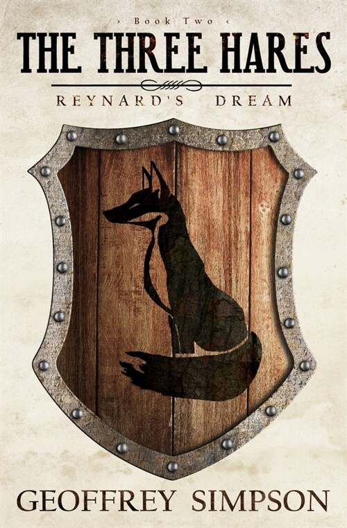 The Three Hares: Reynards Dream (Paperback, 2)