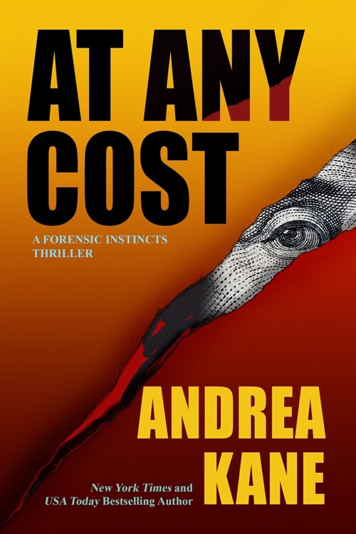 At Any Cost: A Forensic Instincts Novel (Hardcover)