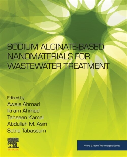 Sodium Alginate-based Nanomaterials for Wastewater Treatment (Paperback)