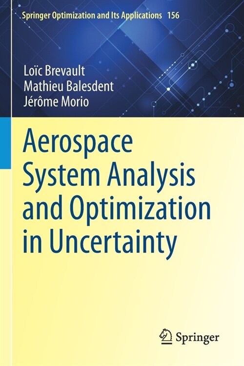 Aerospace System Analysis and Optimization in Uncertainty (Paperback)