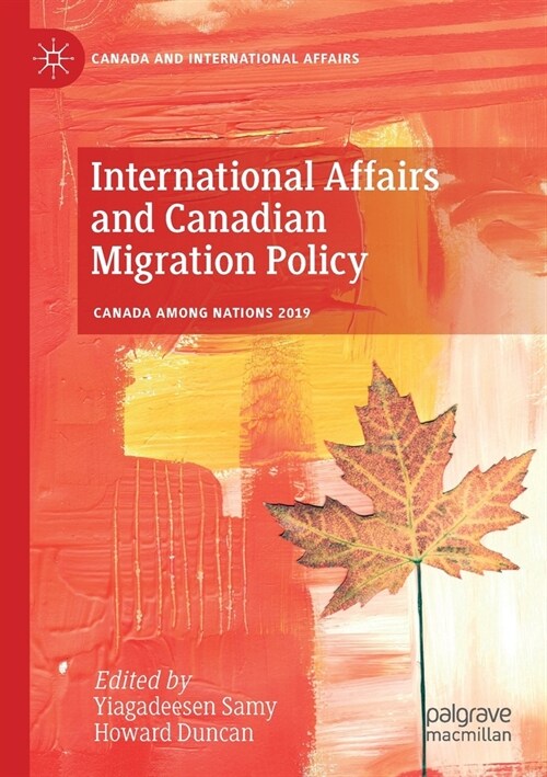 International Affairs and Canadian Migration Policy (Paperback)