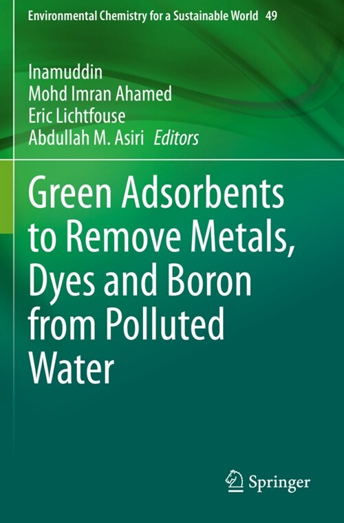 Green Adsorbents to Remove Metals, Dyes and Boron from Polluted Water (Paperback)