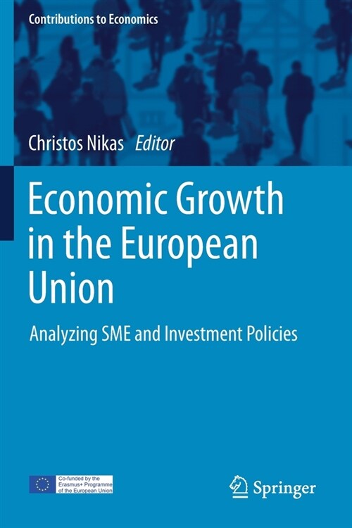 Economic Growth in the European Union: Analyzing SME and Investment Policies (Paperback)