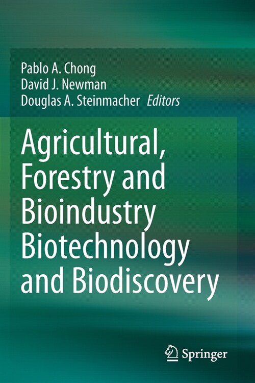 Agricultural, Forestry and Bioindustry Biotechnology and Biodiscovery (Paperback)
