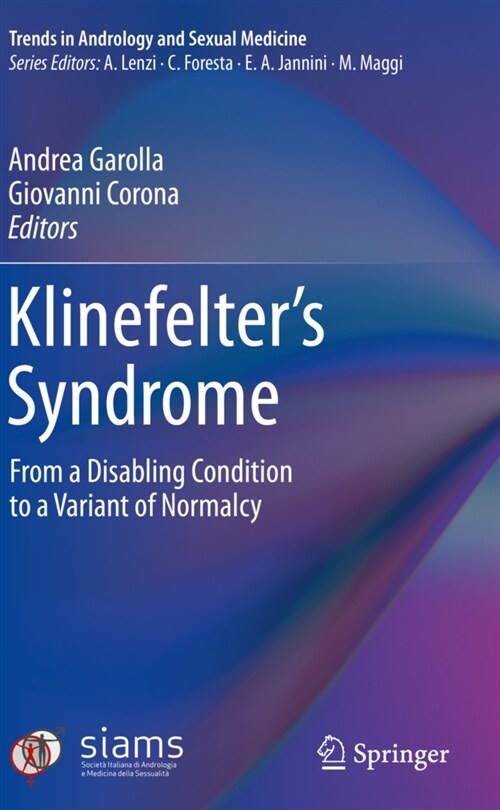 Klinefelters Syndrome: From a Disabling Condition to a Variant of Normalcy (Paperback, 2020)