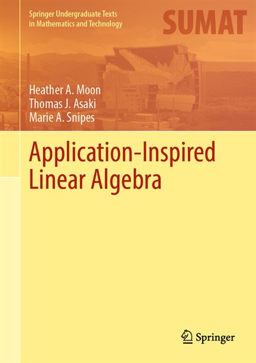 Application-Inspired Linear Algebra (Hardcover)