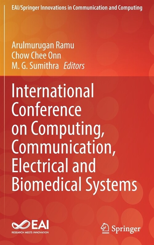 International Conference on Computing, Communication, Electrical and Biomedical Systems (Hardcover)