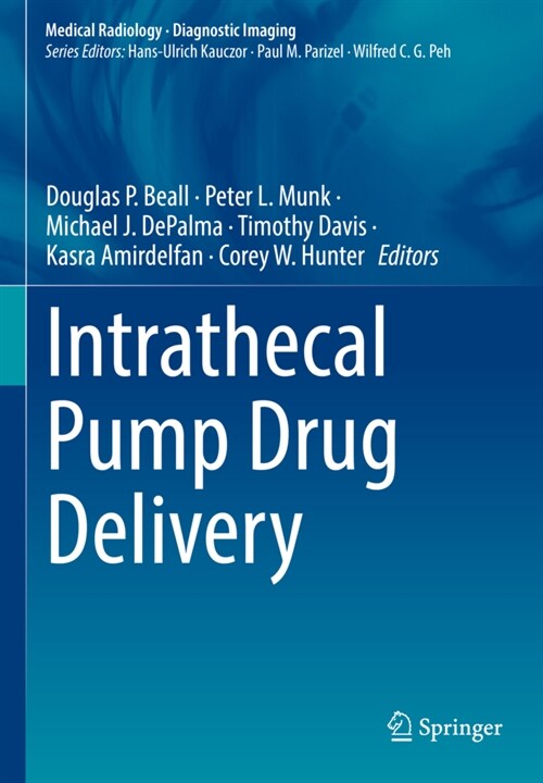 Intrathecal Pump Drug Delivery (Hardcover)