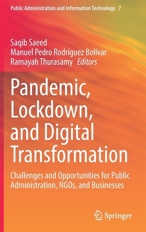 Pandemic, Lockdown, and Digital Transformation: Challenges and Opportunities for Public Administration, Ngos, and Businesses (Hardcover, 2022)