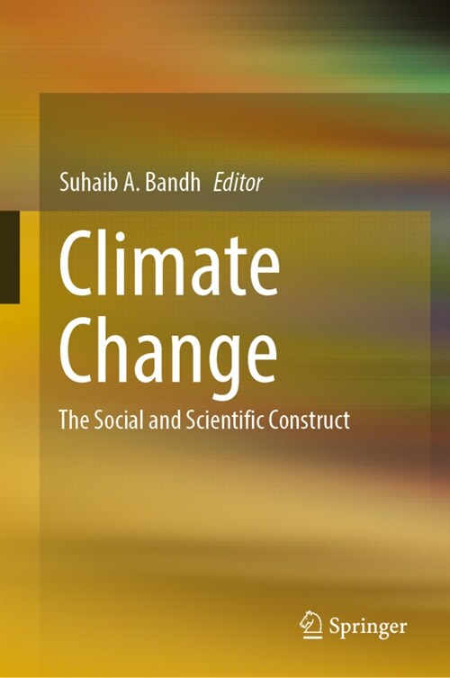 Climate Change: The Social and Scientific Construct (Hardcover, 2022)