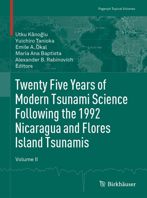 Twenty Five Years of Modern Tsunami Science Following the 1992 Nicaragua and Flores Island Tsunamis. Volume II (Hardcover)