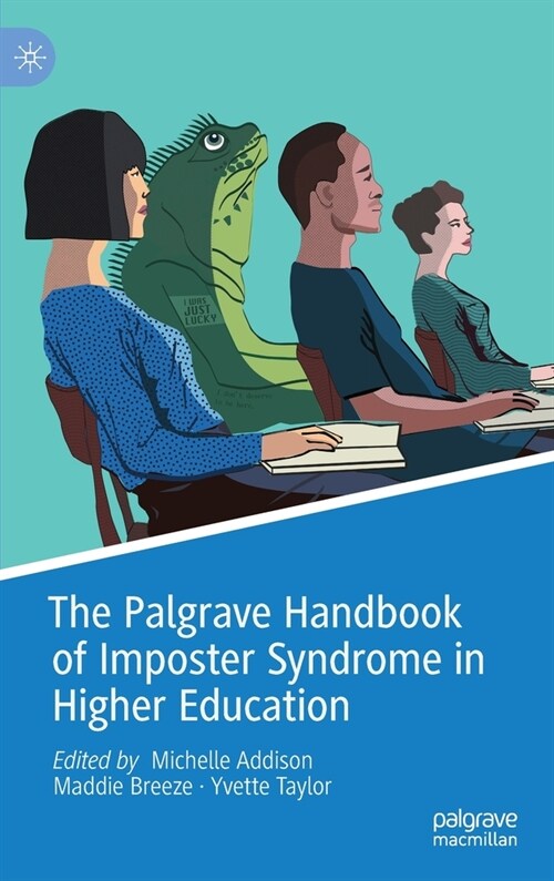 The Palgrave Handbook of Imposter Syndrome in Higher Education (Hardcover)