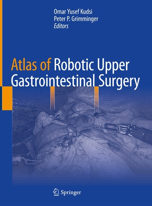 Atlas of Robotic Upper Gastrointestinal Surgery (Hardcover)