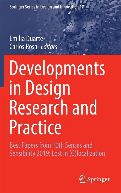 Developments in Design Research and Practice: Best Papers from 10th Senses and Sensibility 2019: Lost in (G)localization (Hardcover)