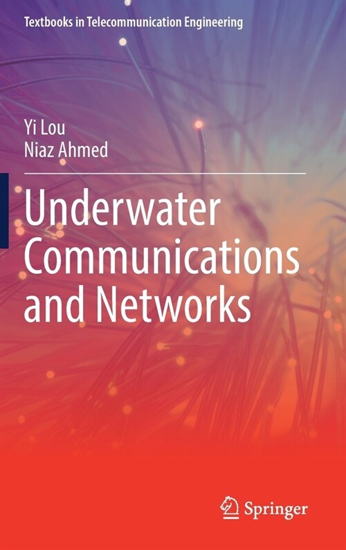 Underwater Communications and Networks (Hardcover)